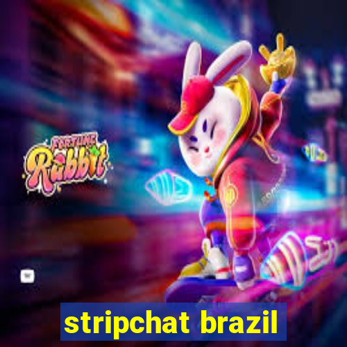 stripchat brazil